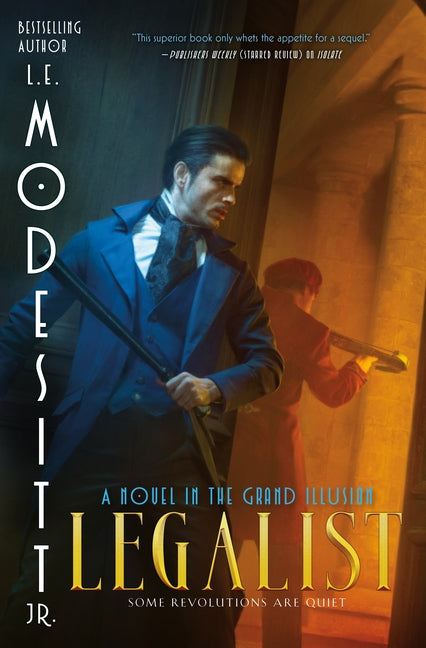 Legalist: A Novel in the Grand Illusion - Ingram