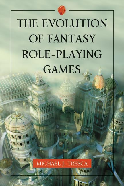 Evolution of Fantasy Role-Playing Games - Ingram