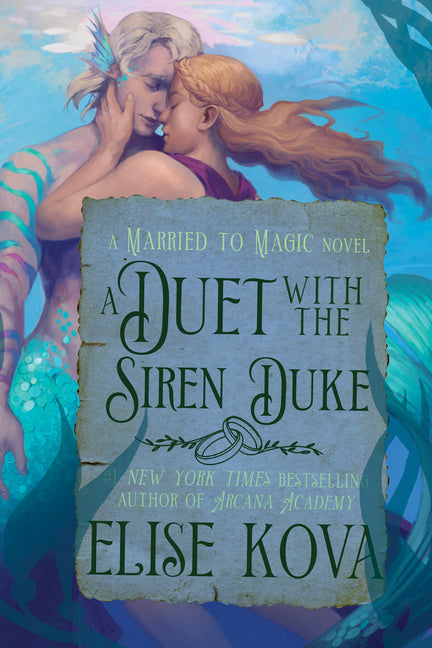A Duet with the Siren Duke: A Standalone Fantasy Romance