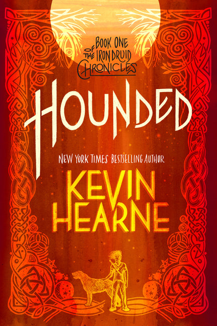 Hounded: Book One of the Iron Druid Chronicles - Ingram