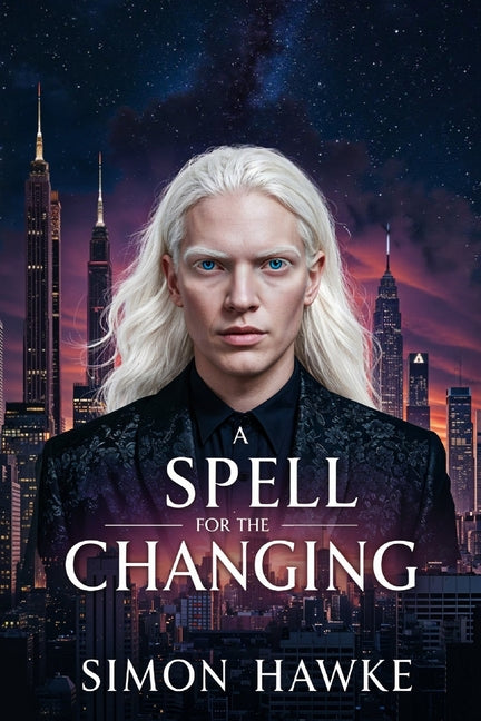 A Spell for the Changing: The Wizard of 4th Street