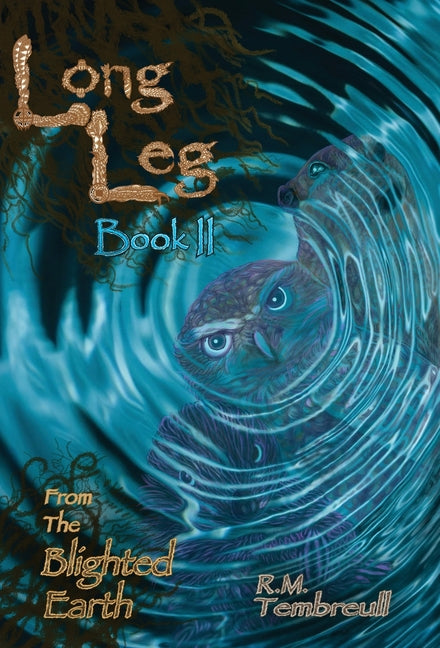 Long Leg: from the Blighted Earth Book II - Ingram