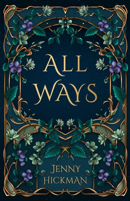 All Ways: To Win a Fae Heart - Ingram