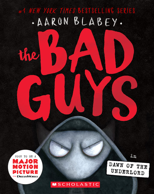 The Bad Guys in Dawn of the Underlord (the Bad Guys #11): Volume 11 - Ingram