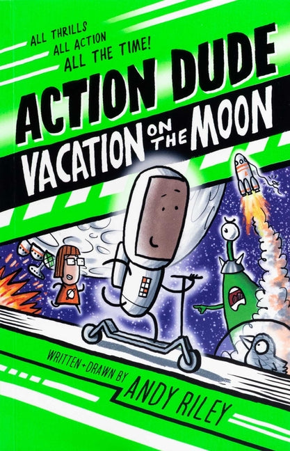 Action Dude: Vacation on the Moon - Ingram