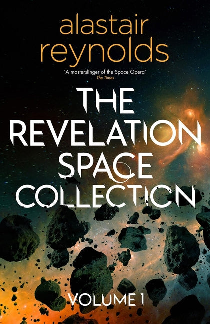 The Revelation Space Collection Volume 1 - Ingram