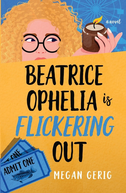 Beatrice Ophelia is Flickering Out: A Lakeside Cozy Mystery