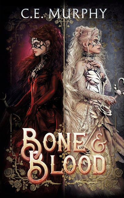 Bone & Blood: a Snow White, Rose Red story