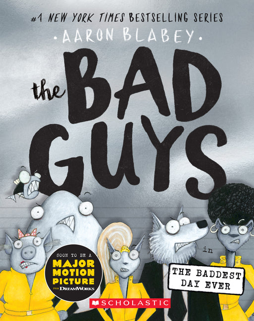 The Bad Guys in the Baddest Day Ever (the Bad Guys #10): Volume 10 - Ingram