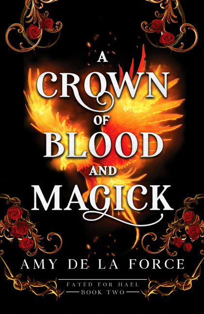 A Crown of Blood and Magick: A Scorching and Action-Packed Romantasy