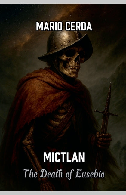 Mictlan, The death of Eusebio