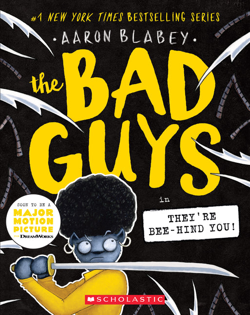 The Bad Guys in They're Bee-Hind You! (the Bad Guys #14): Volume 14 - Ingram