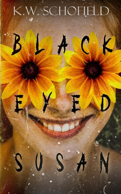 Black Eyed Susan: A Cosmic Horror Novel - Ingram