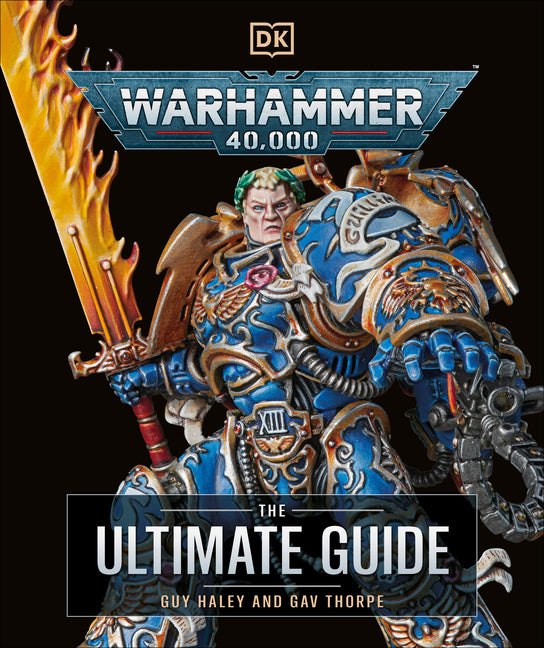 Warhammer 40,000 the Ultimate Guide - Ingram