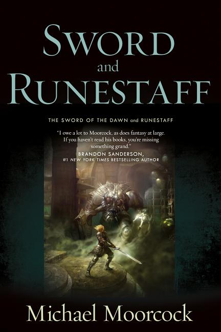 Sword and Runestaff: The Sword of the Dawn and the Runestaff