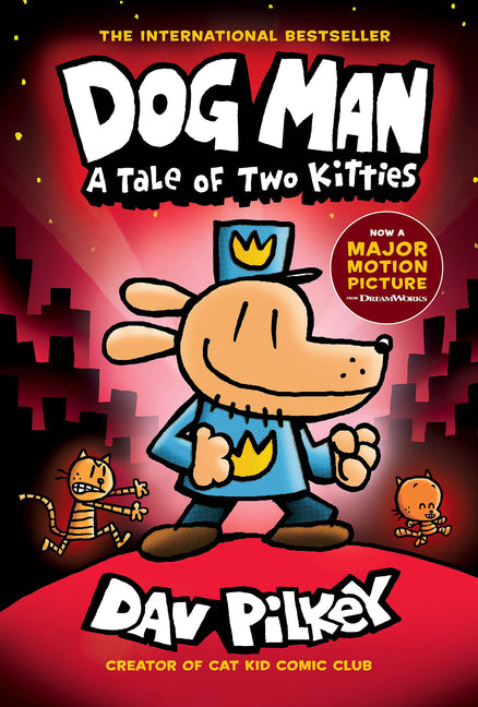 Dog Man: A Tale of Two Kitties: A Graphic Novel (Dog Man #3): From the Creator of Captain Underpants - Ingram