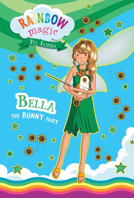 Rainbow Magic Pet Fairies Book #2: Bella the Bunny Fairy - Ingram