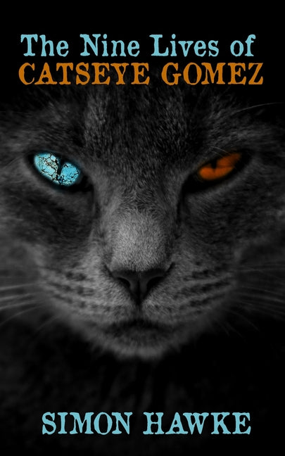 The Nine Lives of Catseye Gomez