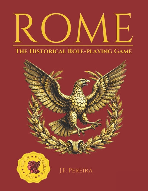 Rome: The Historical Role-Playing Game