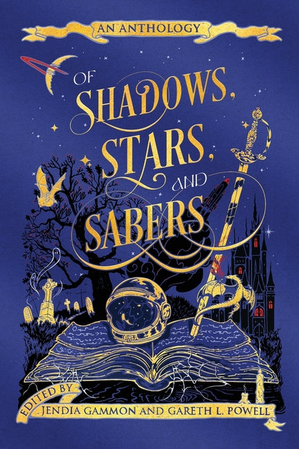 Of Shadows, Stars, and Sabers: An Anthology - Ingram