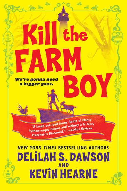 Kill the Farm Boy: The Tales of Pell - Ingram