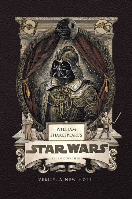 William Shakespeare's Star Wars: Verily, a New Hope - Ingram