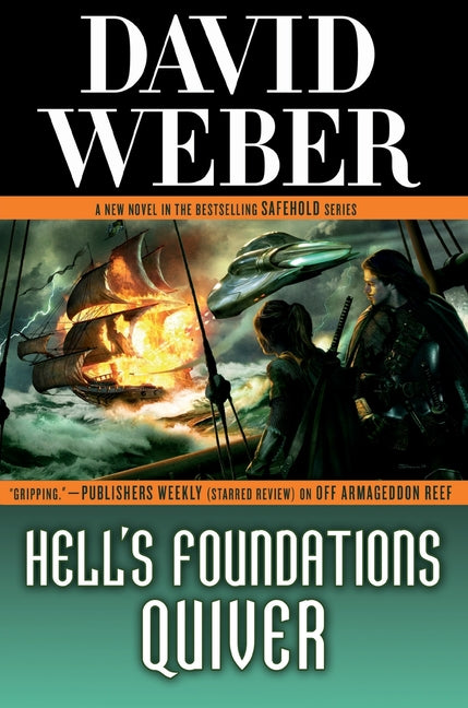Hell's Foundations Quiver: A Novel in the Safehold Series (#8)
