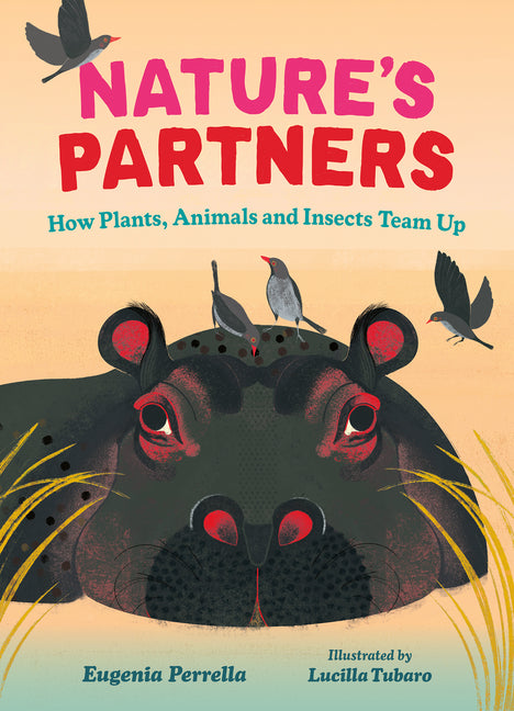 Nature's Partners: How Plants, Animals and Insects Team Up - Ingram