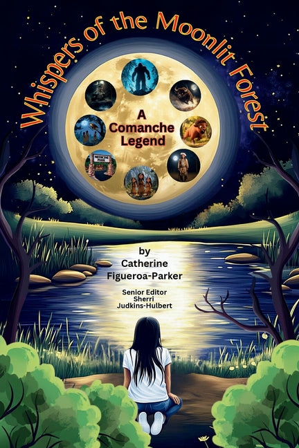 Whispers of the Moonlit Forest: A Comanche Legend - Ingram