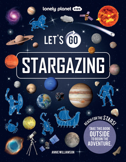 Lonely Planet Kids Let's Go Stargazing - Ingram