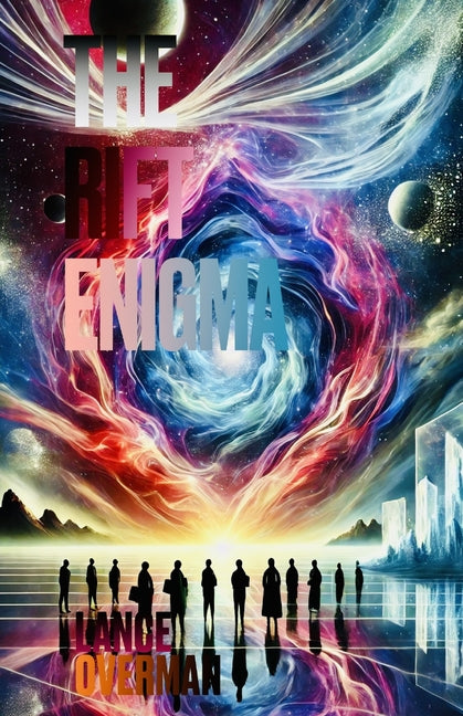 The Rift Enigma
