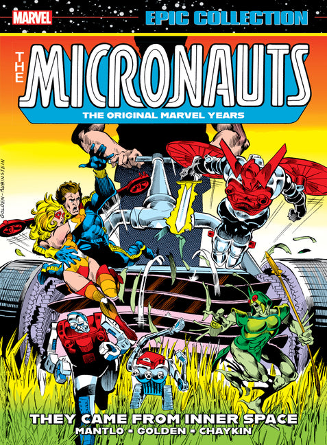 Micronauts Epic Collection: The Original Marvel Years - They Came from Inner Space - Ingram