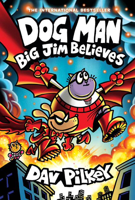 Dog Man: Big Jim Believes: A Graphic Novel (Dog Man #14): From the Creator of Captain Underpants: Volume 14