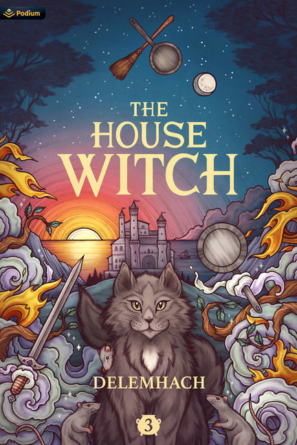 The House Witch 3: A Humorous Romantic Fantasy - Ingram