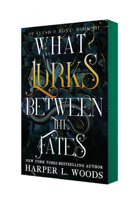 What Lurks Between the Fates: Of Flesh & Bone, Book Three - Ingram
