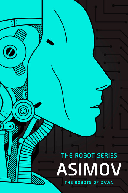 Robots of Dawn: The Robot Series - Ingram