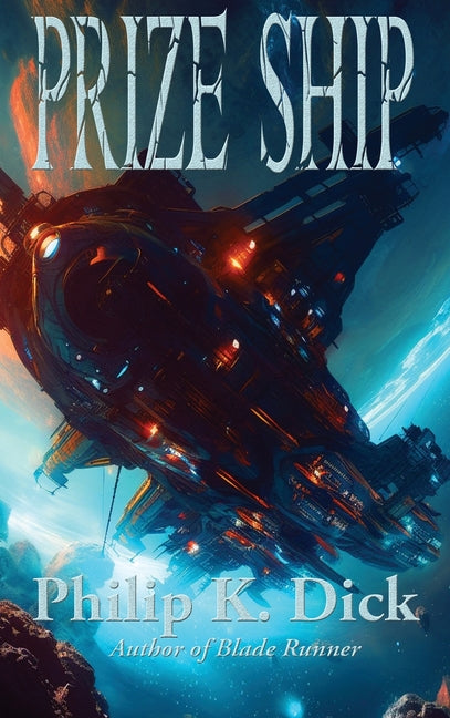 Prize Ship: A Positronic Book