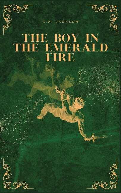 Boy in the Emerald Fire - Ingram