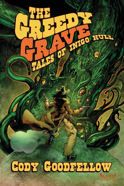 The Greedy Grave: Tales of Inigo Hull - Ingram