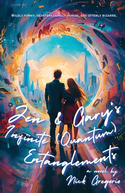 Jen & Gary's Infinite (Quantum) Entanglements - Ingram