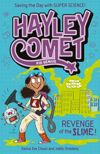 Hayley Comet, Kid Genius: Revenge of the Slime! - Ingram