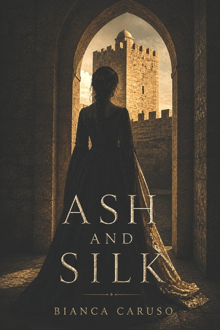 Ash and Silk: A Sicilian Dark Romance - Ingram