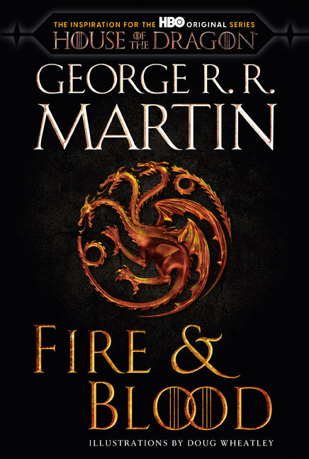 Fire & Blood (HBO Tie-In Edition): 300 Years Before a Game of Thrones - Ingram