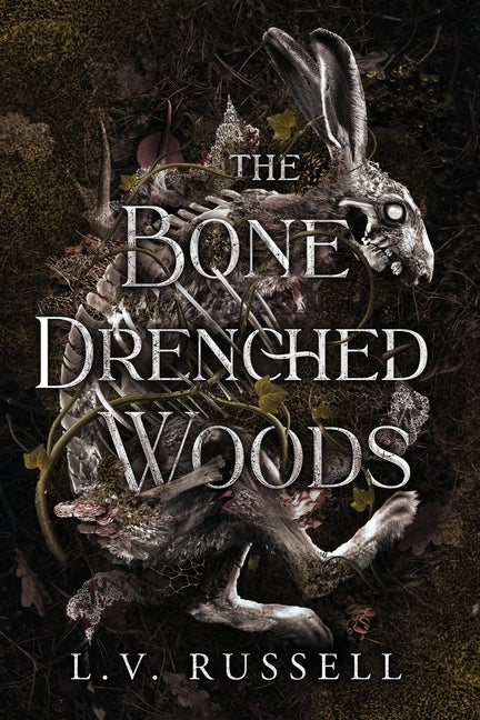 The Bone Drenched Woods - Ingram