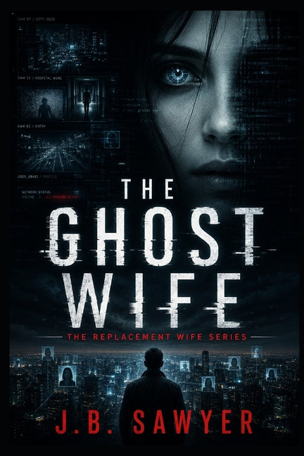 The Ghost Wife: The Replacement Wife Series - Ingram