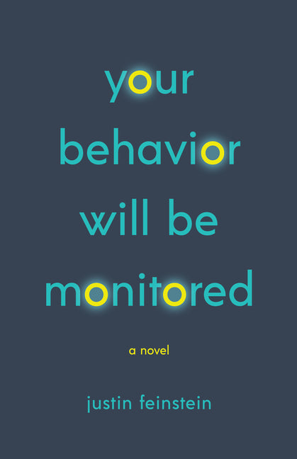 Your Behavior Will Be Monitored - Ingram