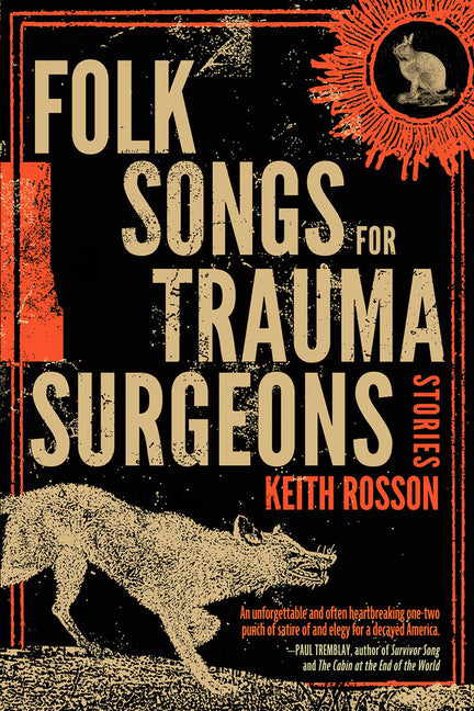 Folk Songs for Trauma Surgeons: Stories - Ingram