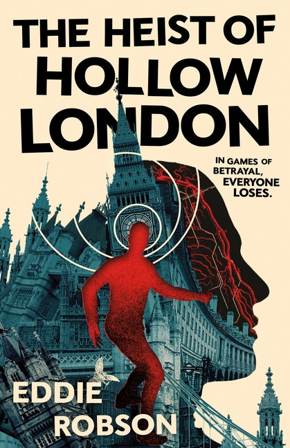 The Heist of Hollow London - Ingram