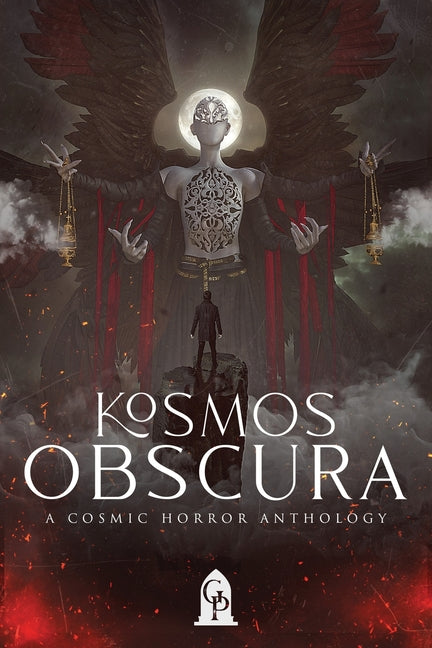 Kosmos Obscura: A Cosmic Horror Anthology - Ingram