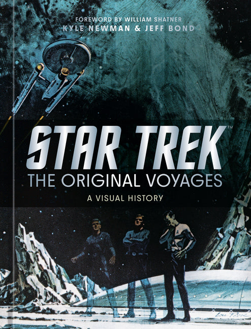 Star Trek: The Original Voyages: A Visual History
